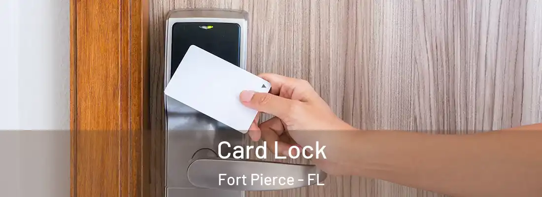 Card Lock Fort Pierce - FL
