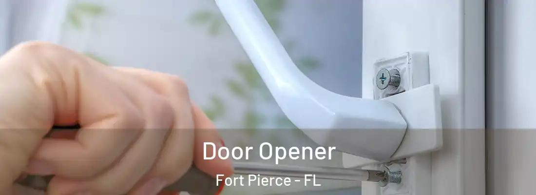  Door Opener Fort Pierce - FL