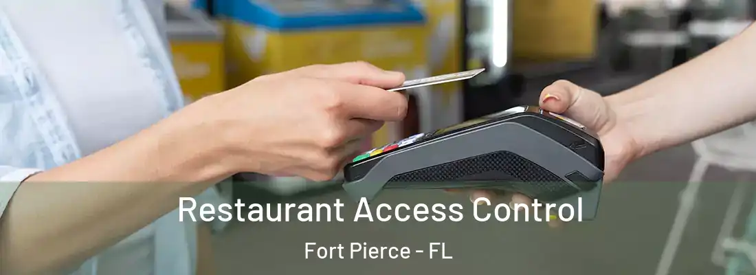 Restaurant Access Control Fort Pierce - FL