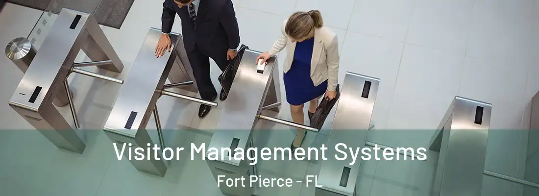 Visitor Management Systems Fort Pierce - FL